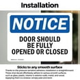 thumbnail image 3 of (2 Pack) Doors Should Be Fully Opened Or Closed OSHA Notice Sign, 3 of 7