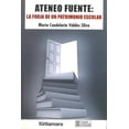 thumbnail image 1 of Ateneo fuente La forja de un patrimonio escolar Blanco Fontamara, 1 of 2