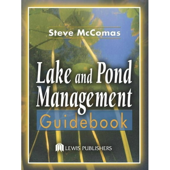 Lake and Pond Management Guidebook, (Hardcover)