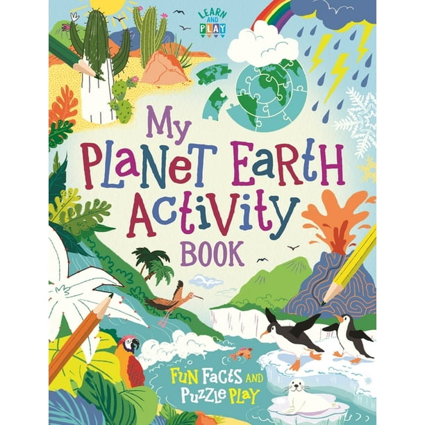 Learn and Play My Earth Activity Book Fun Facts and Puzzle