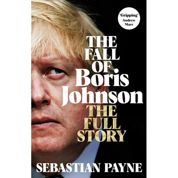 The Fall of Boris Johnson (Hardcover)