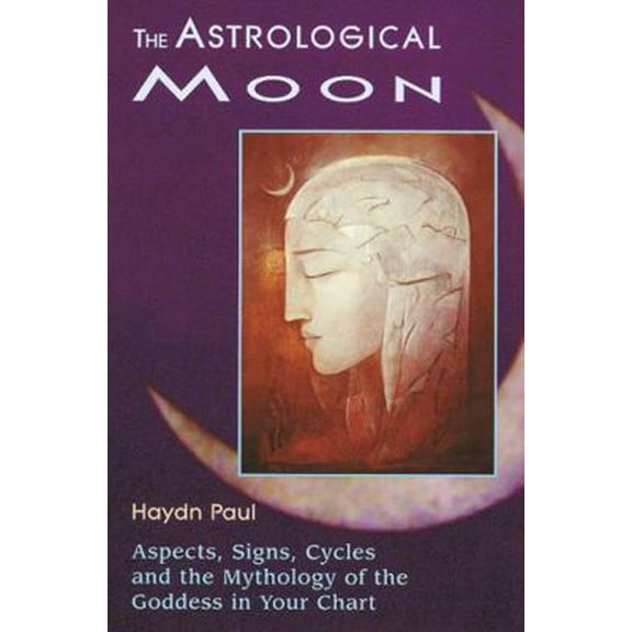 Pre-Owned The Astrological Moon: Aspects, Signs, Cycles and the Mythology of the Goddess in Your Chart (Paperback) 1578630320 9781578630325