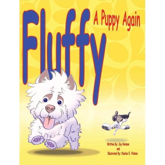 Fluffy, a Puppy Again, (Hardcover)