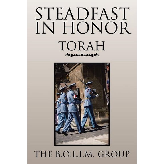 Steadfast in Honor, (Paperback)