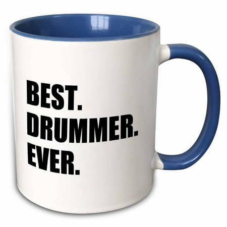 3dRose Best Drummer Ever - fun musical job pride gift for drum pro musicians - Two Tone Blue Mug, (Best Gifts For Drummers)