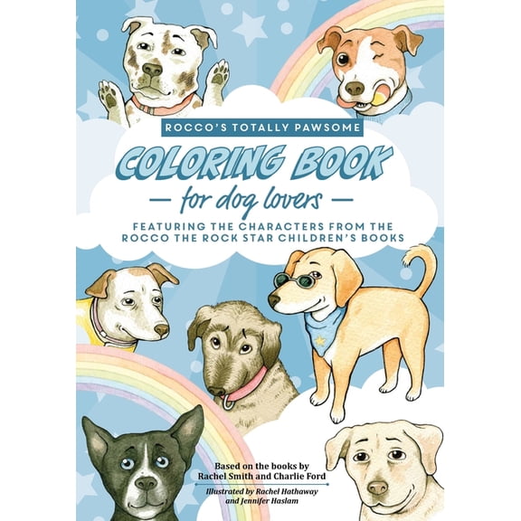 Rocco the Rock Star Rocco's Totally Pawsome Coloring Book For Dog Lovers: Big, cute colouring book for kids who love dogs, (Paperback)