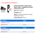 thumbnail image 2 of Exhaust Manifold to Cylinder Head Repair Clamp - Compatible with 2009 Pontiac G8 6.2L V8, 2 of 3