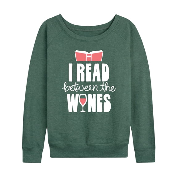 Instant Message - I Read Between The Wines - Women's Lightweight French Terry Long Sleeve Shirt