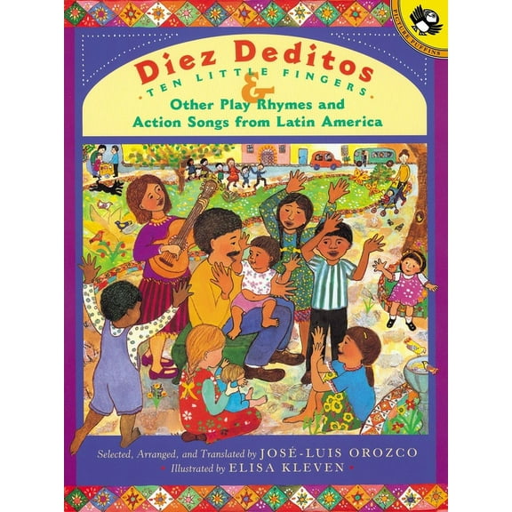 Diez Deditos and Other Play Rhymes and Action Songs from Latin America, (Paperback)