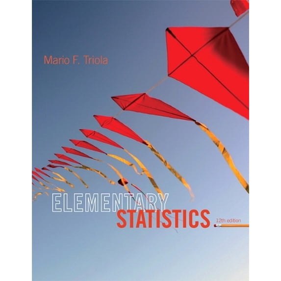 Pre-Owned Elementary Statistics (12th Edition) (Hardcover) 0321836960 9780321836960