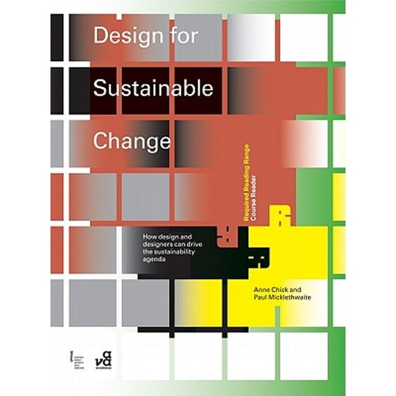 Pre-Owned Design for Sustainable Change: How Design and Designers Can Drive the Sustainability Agenda (Paperback) 2940411301 9782940411306