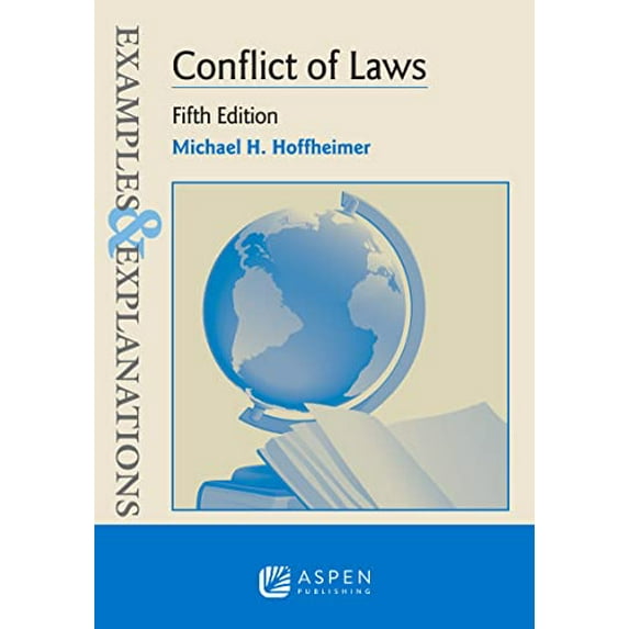 Pre-Owned Examples & Explanations for Conflict of Laws (Paperback) 1543857949 9781543857948