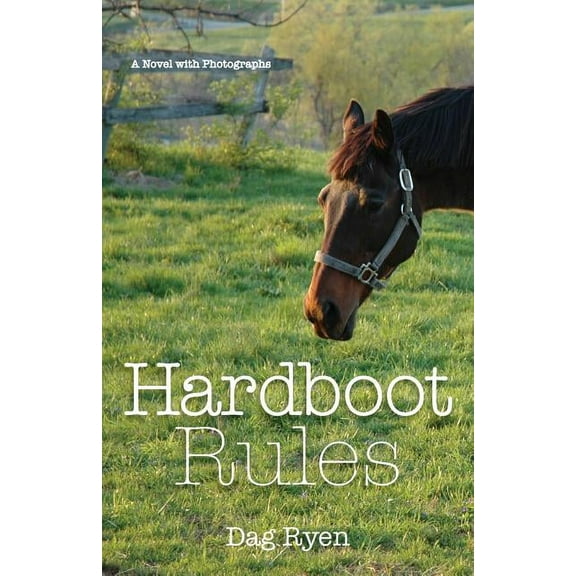 Hardboot Rules: A Novel with Photographs, (Paperback)