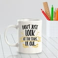 thumbnail image 4 of Don't Just Look At The Stars. Be One. 11oz Plastic Coffee Mug | Home & Office Cups, 4 of 7