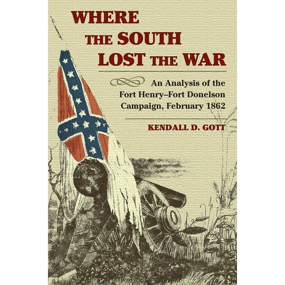 Where the South Lost the War, (Paperback)