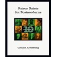 thumbnail image 1 of Patron Saints pour Postmodernes: Dix du Passé Qui Parlent à Notre Futur, 1 of 2