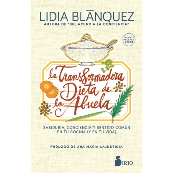 La Transformadora Dieta de la Abuela SIRIO LIDIA BLANQUEZ
