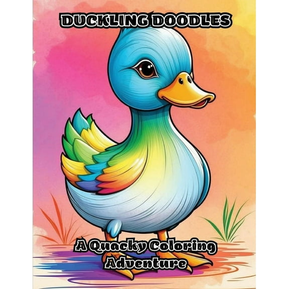 Duckling Doodles: A Quacky Coloring Adventure, (Paperback)