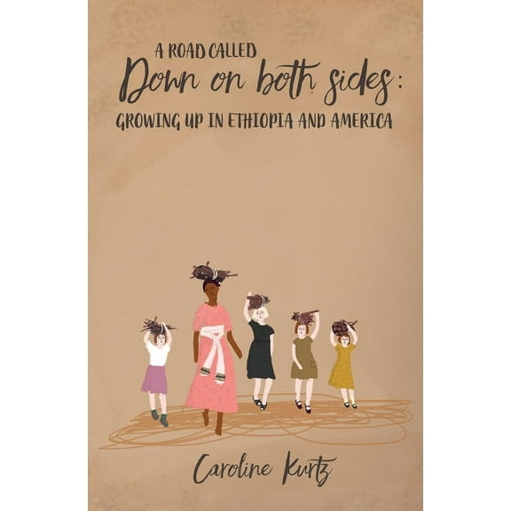 Road Going Home A Road Called Down on Both Sides: Growing Up in Ethiopia and America, Book 1, (Paperback)