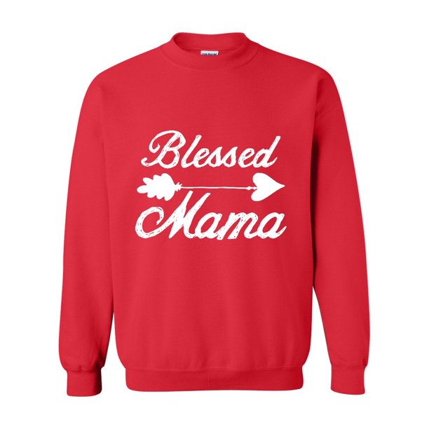 blessed mama sweatshirt