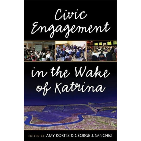 New Public Scholarship Civic Engagement in the Wake of Katrina, (Paperback)
