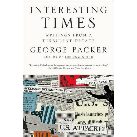 Interesting Times: Writings from a Turbulent Decade, (Paperback)
