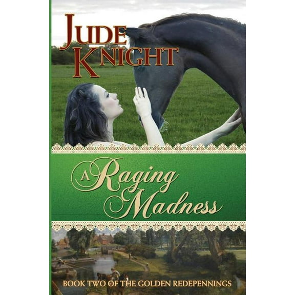The Golden Redepennings A Raging Madness, Book 2, (Paperback)