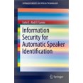 thumbnail image 2 of Sécurité de l'Information pour Identification Automatique du Haut-Parleur (SpringerBriefs en Technologie de la Parole), 2 of 2