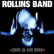 Rollins Band - Come In And Burn - CD