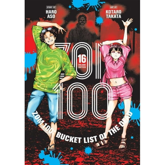 Zom 100: Bucket List of the Dead Zom 100: Bucket List of the Dead, Vol. 16, Book 16, (Paperback)
