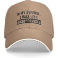 thumbnail image 1 of in My Defense I was Left for Unsupervised Baseball Cap Gavin Funny Trucker Hat Fun Snapback Black, 1 of 8