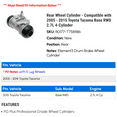 thumbnail image 2 of Rear Wheel Cylinder - Compatible with 2005 - 2015 Toyota Tacoma Base RWD 2.7L 4-Cylinder 2006 2007 2008 2009 2010 2011 2012 2013 2014, 2 of 2