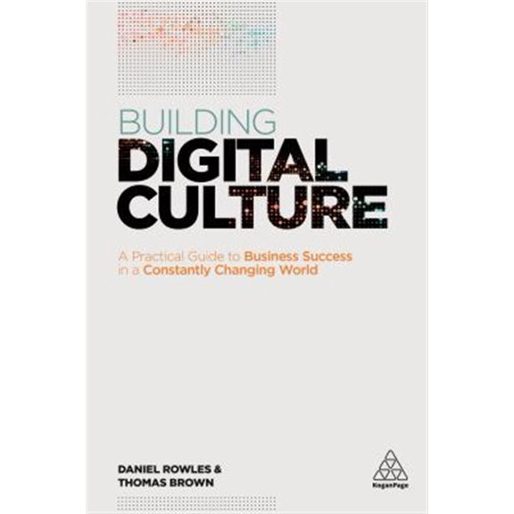 Pre-Owned Building Digital Culture: A Practical Guide to Successful Digital Transformation Paperback