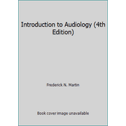 Introduction to Audiology (4th Edition), Used [Hardcover]