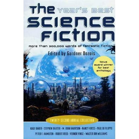 The Year's Best Science Fiction: Twenty-Second Annual Collection -