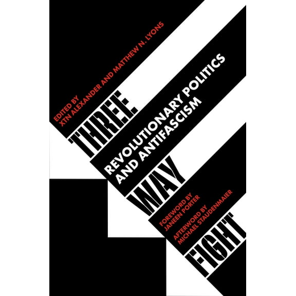 Kerseplebedeb: Three Way Fight: Revolutionary Politics and Antifascism (Paperback)