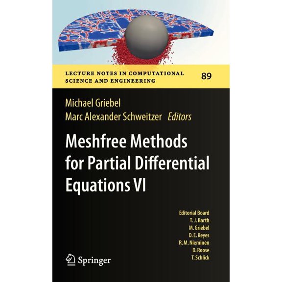 Lecture Notes in Computational Science a Meshfree Methods for Partial Differential Equations VI, Book 89, (Hardcover)