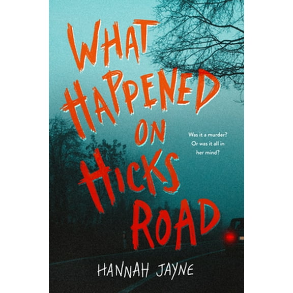 Pre-Owned What Happened on Hicks Road (Paperback) 1728262917 9781728262918