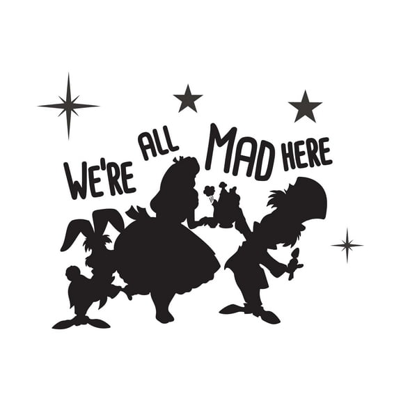 We're All Mad Here Cute Cartoon Characters Silhouette Quote Decal Wall Art Sticker Designs Vinyl Stickers For Home House Walls Rooms Windows Bedroom Decoration Size (28x28 inch)