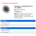 thumbnail image 2 of Strut Mount - Compatible with 2011 - 2017 BMW X3 2012 2013 2014 2015 2016, 2 of 2