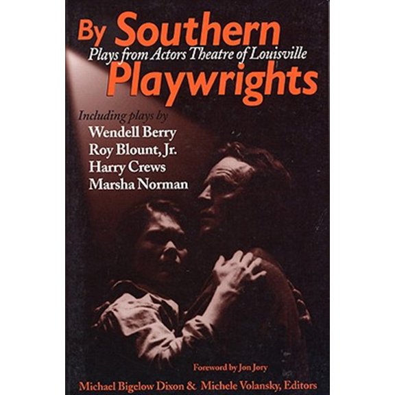 Pre-Owned By Southern Playwrites by Southern Playwrites: Plays from Actors Theatre of Louisville (Paperback)