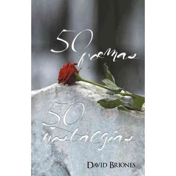 50 Poemas, 50 Nostalgias (Paperback)