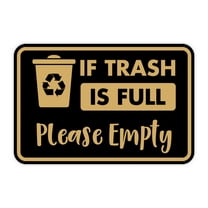 Classic Framed If Trash is Full Please Empty Sign (Black /Gold) - Small