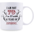 thumbnail image 2 of 79th Birthday Gifts for Women Men - I''m Not 79 I''m 18 with 61 Years of Experience Mug - 79 Year Old Present Ideas for Mom, Dad, Wife, Sisters, Grandma, Grandpa, Friends, Coworkers - 11 oz Coffee Mug, 2 of 6