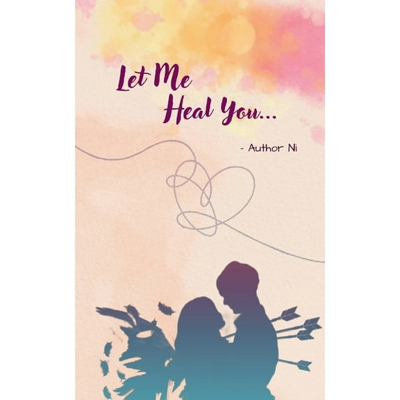 Let Me Heal You, (Paperback)