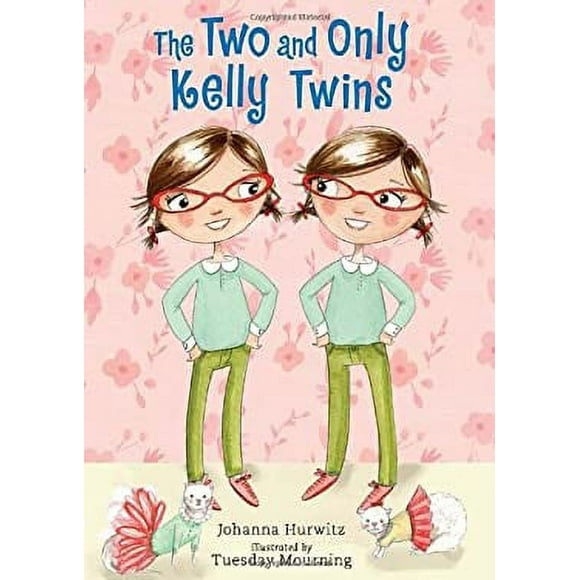 The Two and Only Kelly Twins 9780763656027 Used / Pre-owned