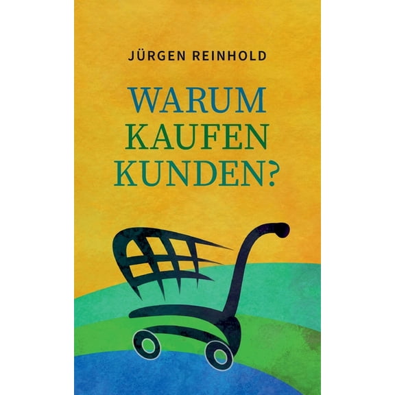 Warum kaufen Kunden, (Paperback)