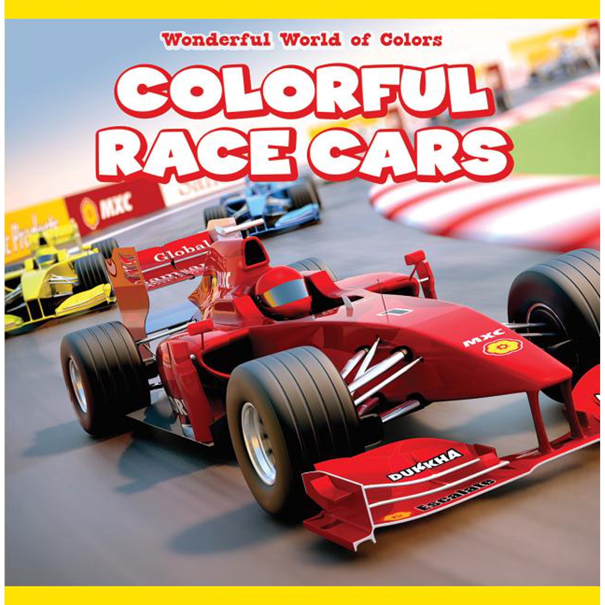 Wonderful World of Colors: Colorful Race Cars (Hardcover)