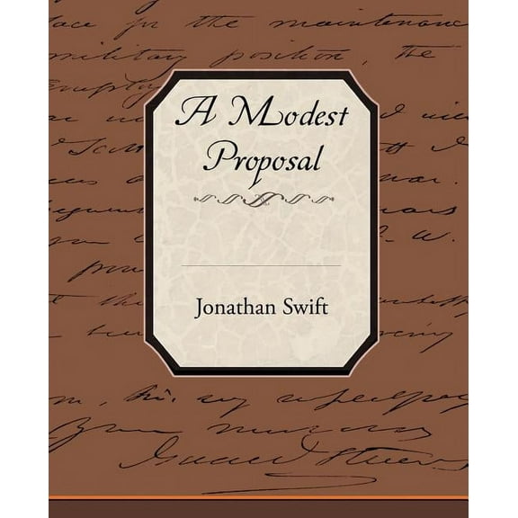 A Modest Proposal, (Paperback)