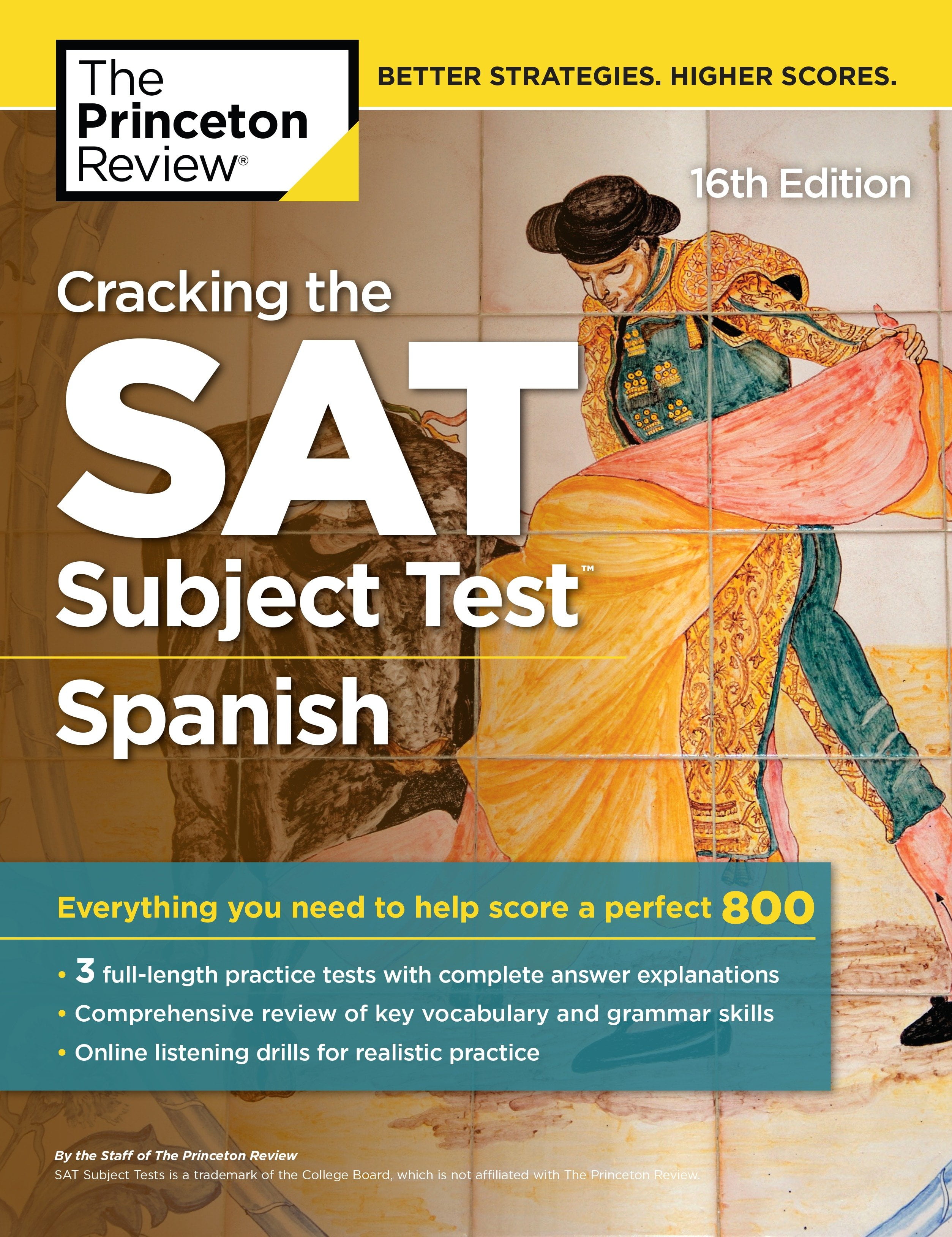 Cracking the SAT Subject Test in Spanish, 16th Edition Everything You